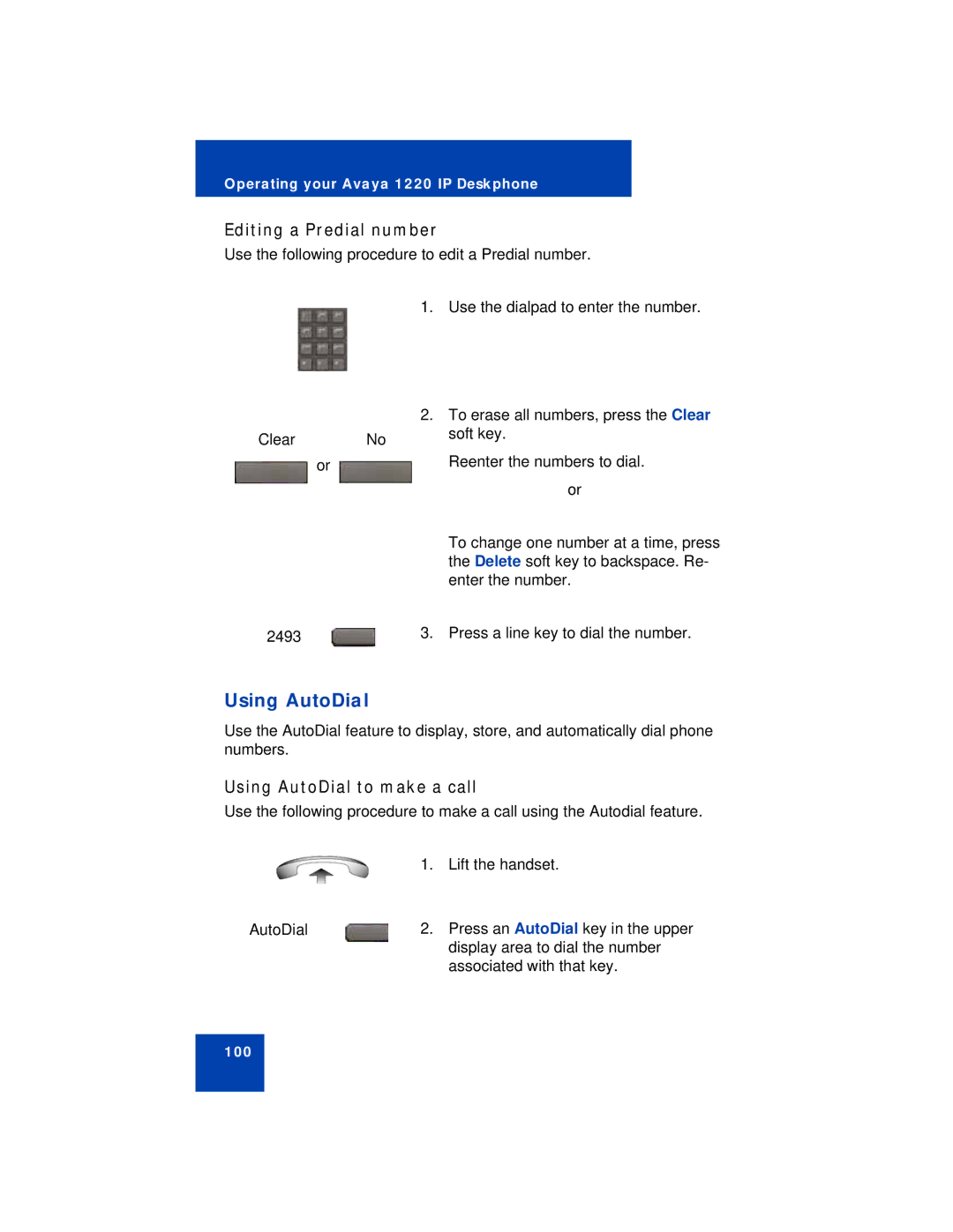 Avaya 1220 manual Editing a Predial number, Using AutoDial to make a call 