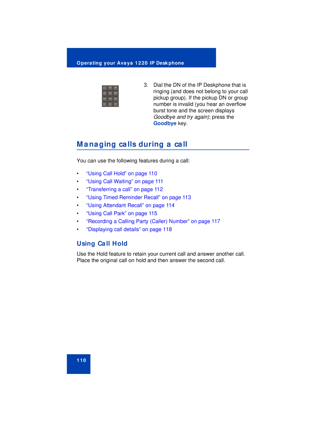 Avaya 1220 manual Managing calls during a call, Using Call Hold 