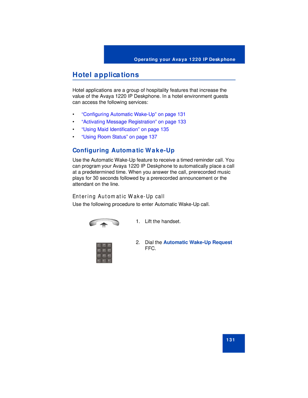 Avaya 1220 manual Hotel applications, Configuring Automatic Wake-Up, Entering Automatic Wake-Up call 