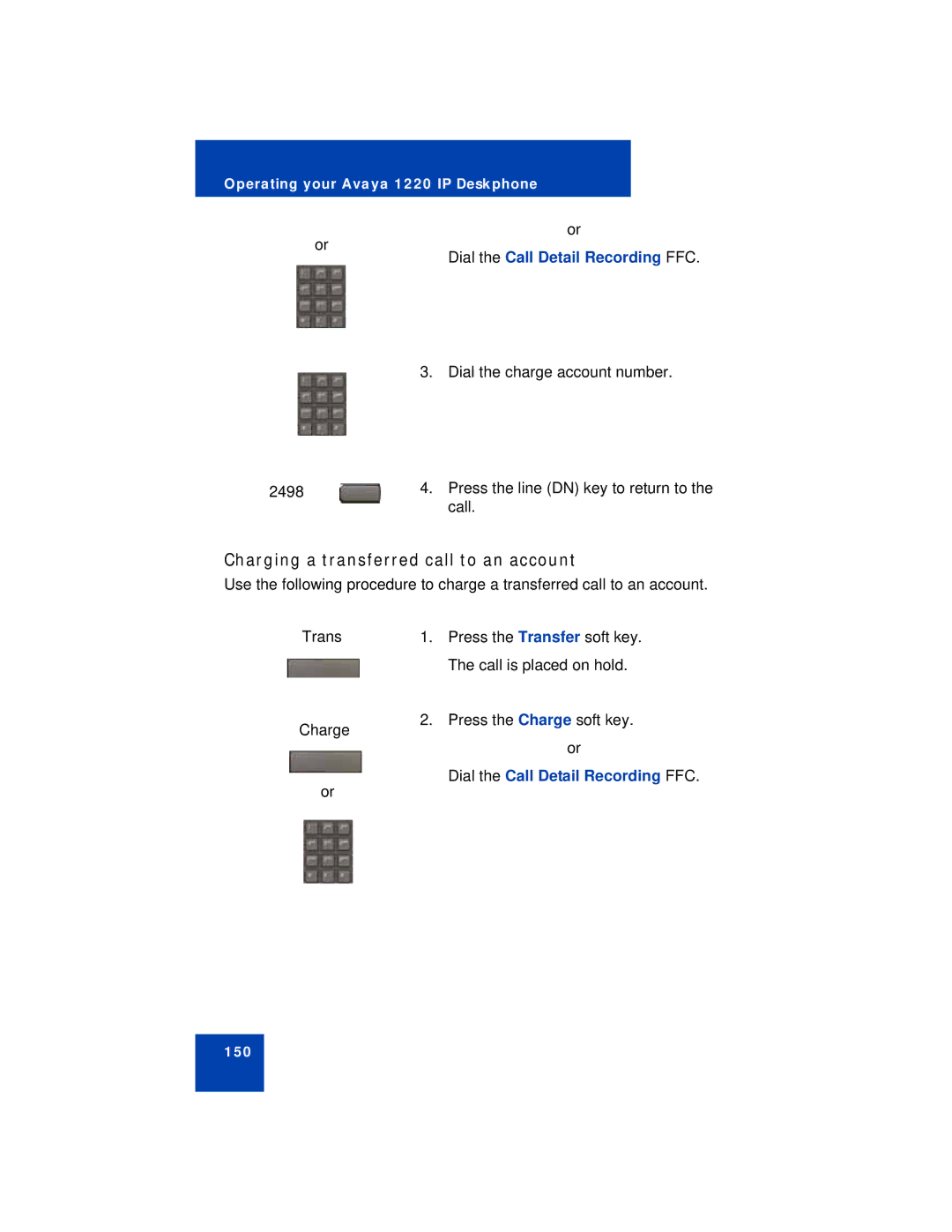 Avaya 1220 manual Charging a transferred call to an account 