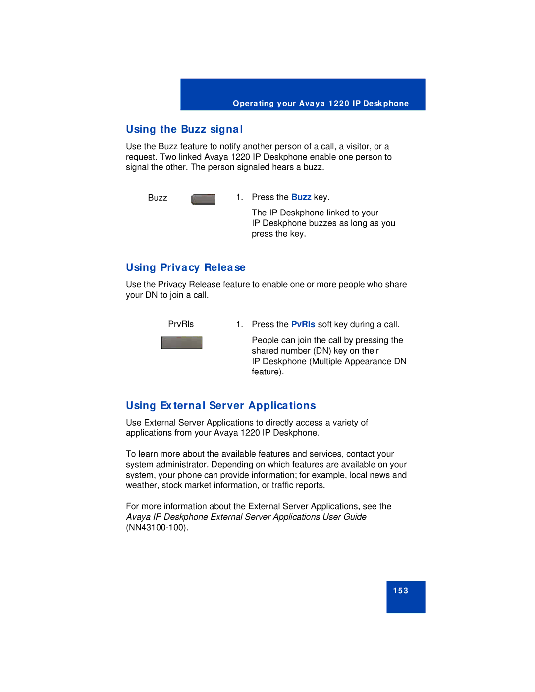 Avaya 1220 manual Using the Buzz signal, Using Privacy Release, Using External Server Applications 