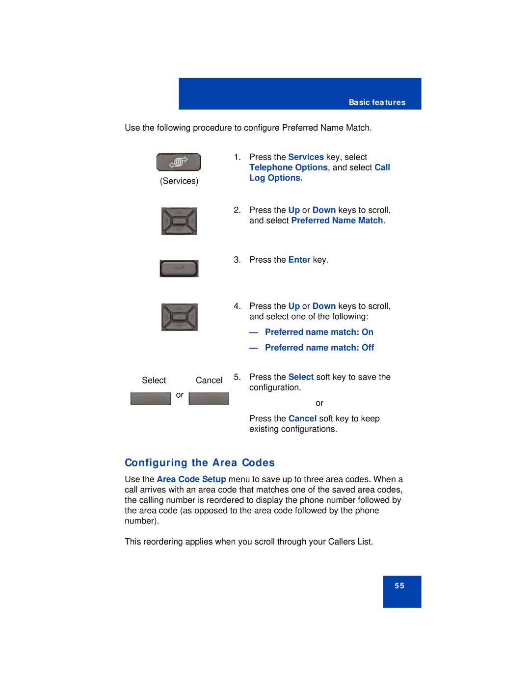 Avaya 1220 manual Configuring the Area Codes, Preferred name match On Preferred name match Off 