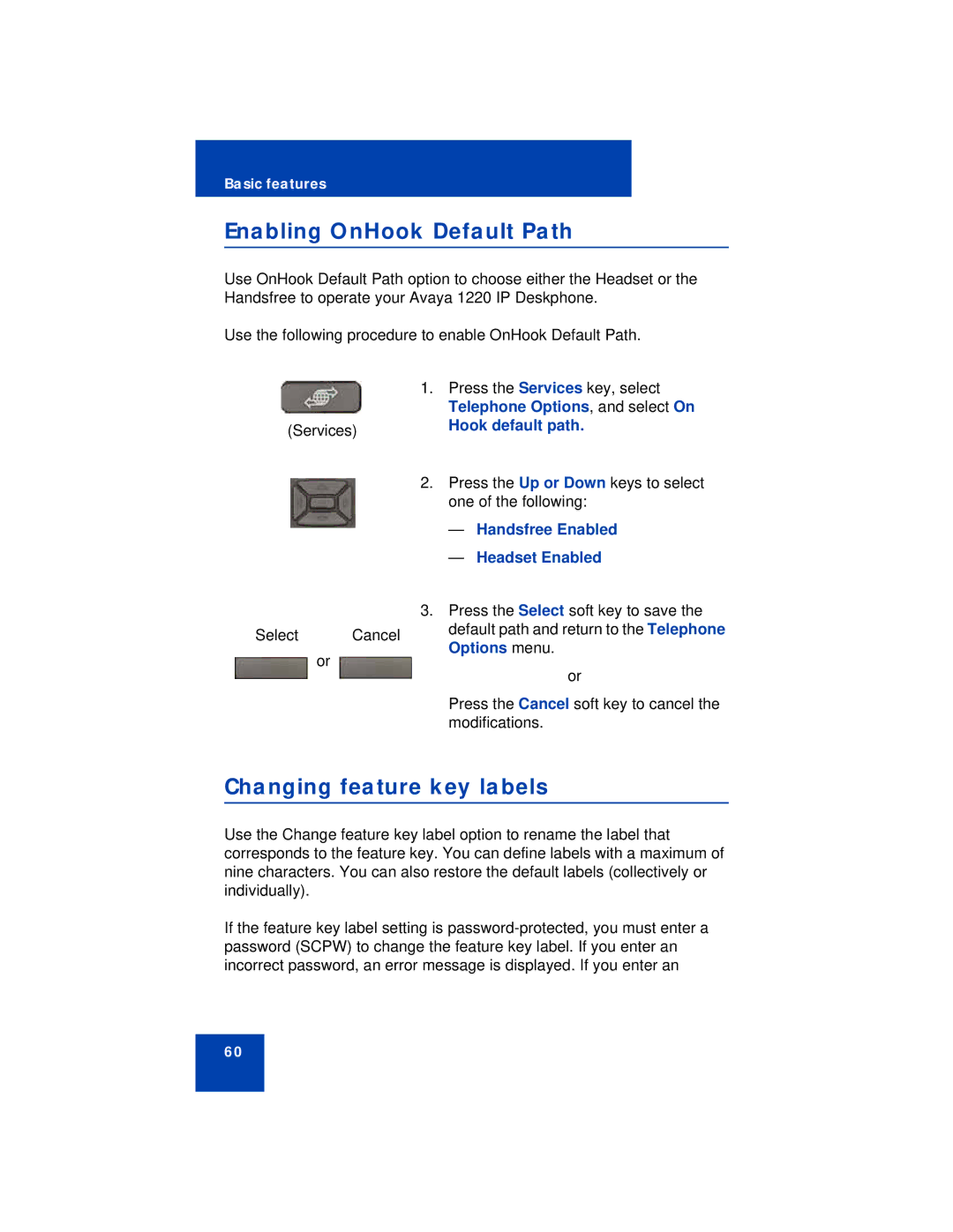 Avaya 1220 Enabling OnHook Default Path, Changing feature key labels, Hook default path, Handsfree Enabled Headset Enabled 