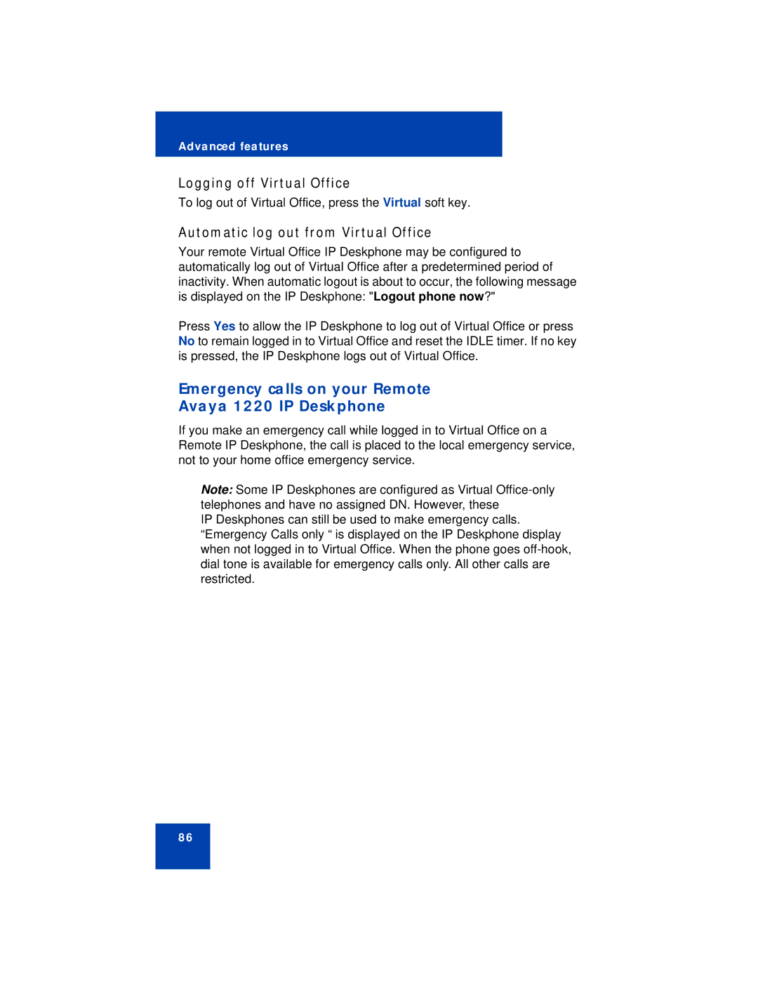 Avaya manual Emergency calls on your Remote Avaya 1220 IP Deskphone, Logging off Virtual Office 