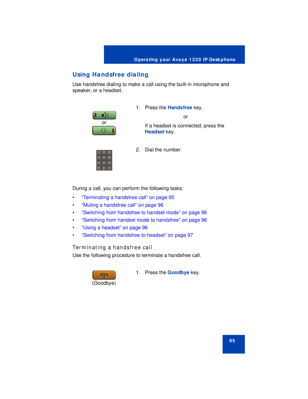 Avaya 1220 manual Using Handsfree dialing, Terminating a handsfree call, Headset key 