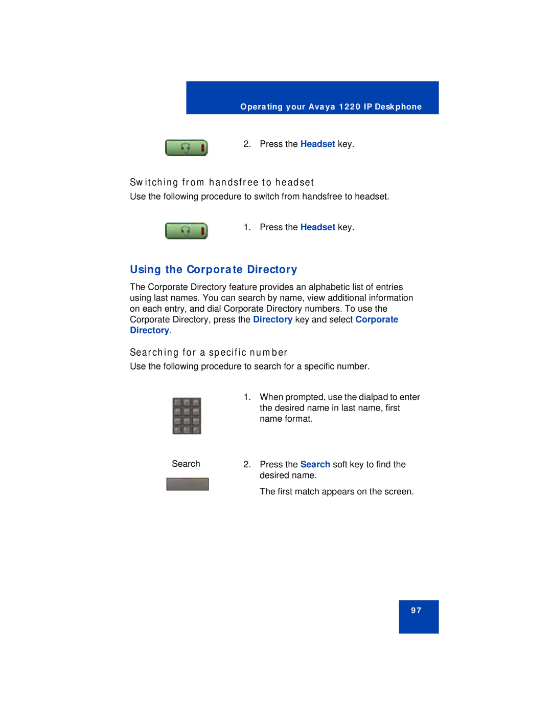 Avaya 1220 manual Using the Corporate Directory, Switching from handsfree to headset, Searching for a specific number 