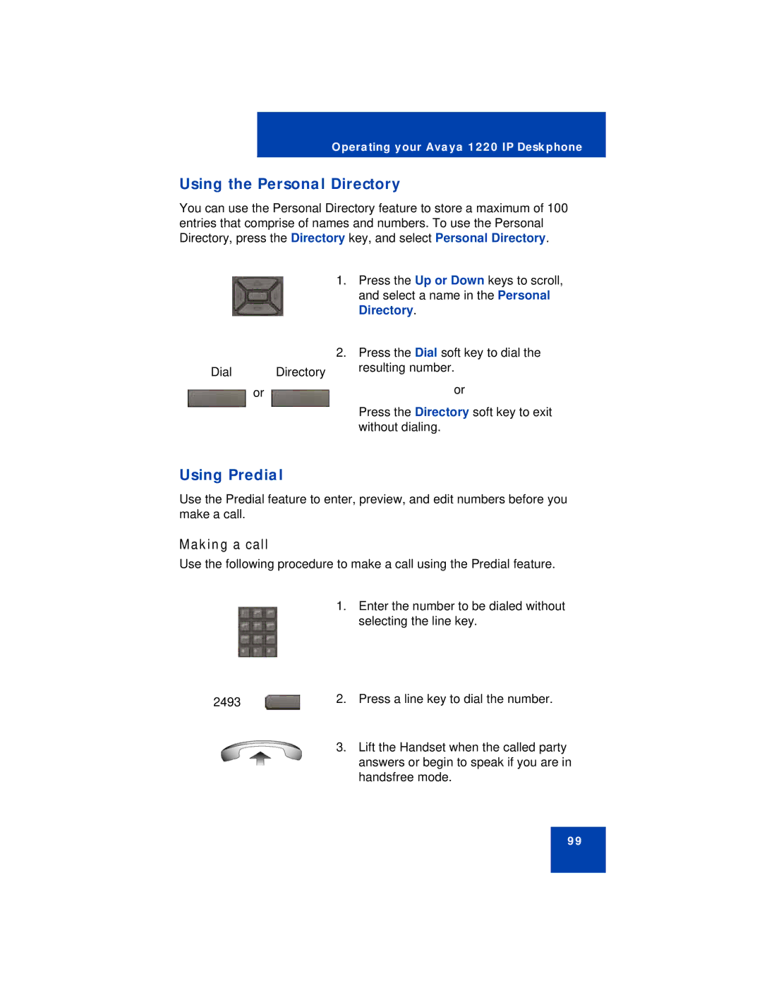 Avaya 1220 manual Using the Personal Directory, Using Predial, Making a call 