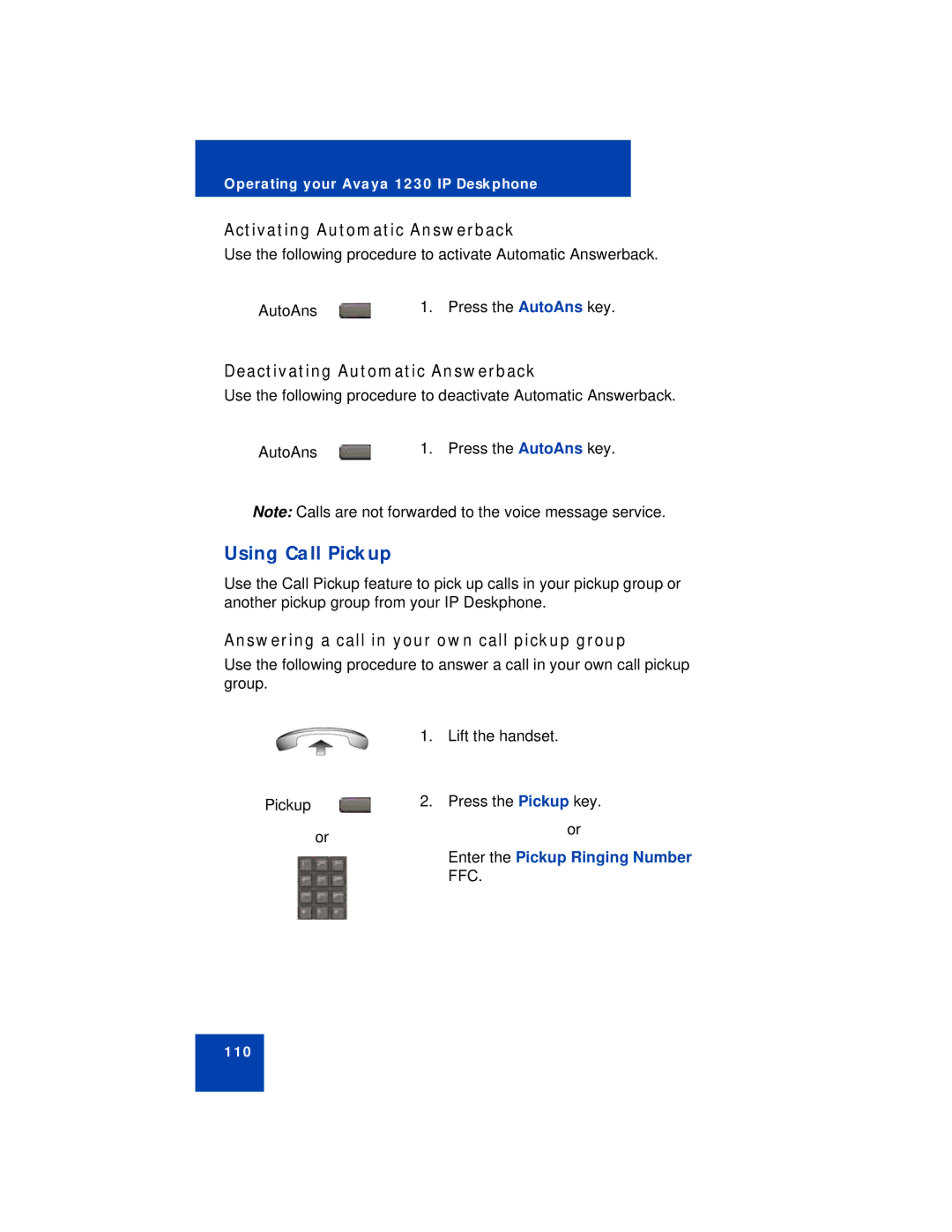 Avaya 1230 manual Using Call Pickup, Activating Automatic Answerback, Deactivating Automatic Answerback 