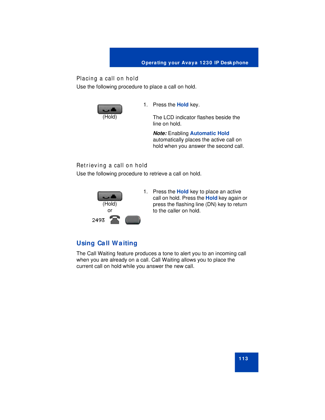 Avaya 1230 manual Using Call Waiting, Placing a call on hold, Retrieving a call on hold 