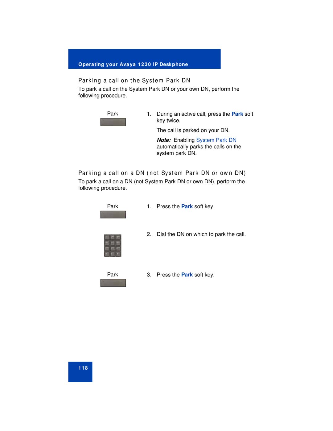 Avaya 1230 manual Parking a call on the System Park DN, Parking a call on a DN not System Park DN or own DN 