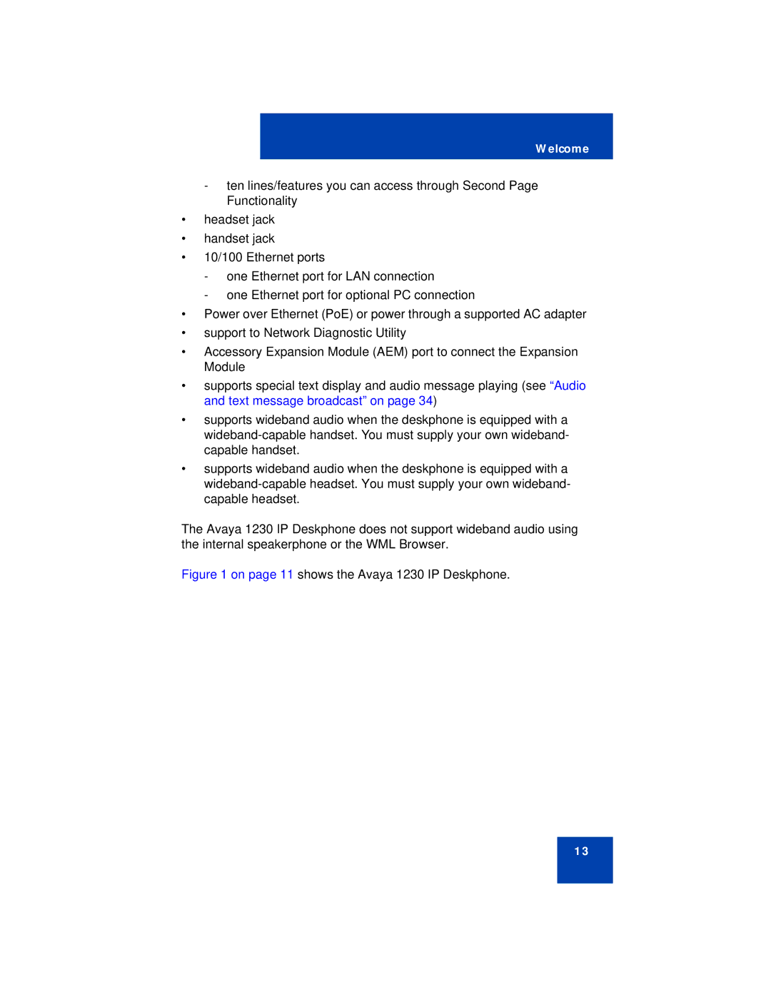 Avaya manual On page 11 shows the Avaya 1230 IP Deskphone 