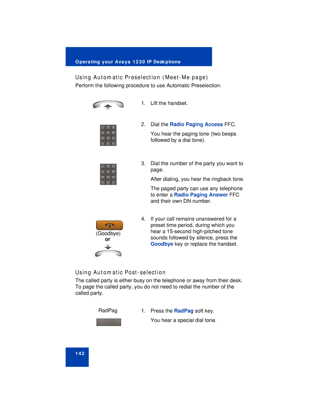 Avaya 1230 manual Using Automatic Preselection Meet-Me, Using Automatic Post-selection, Dial the Radio Paging Access FFC 