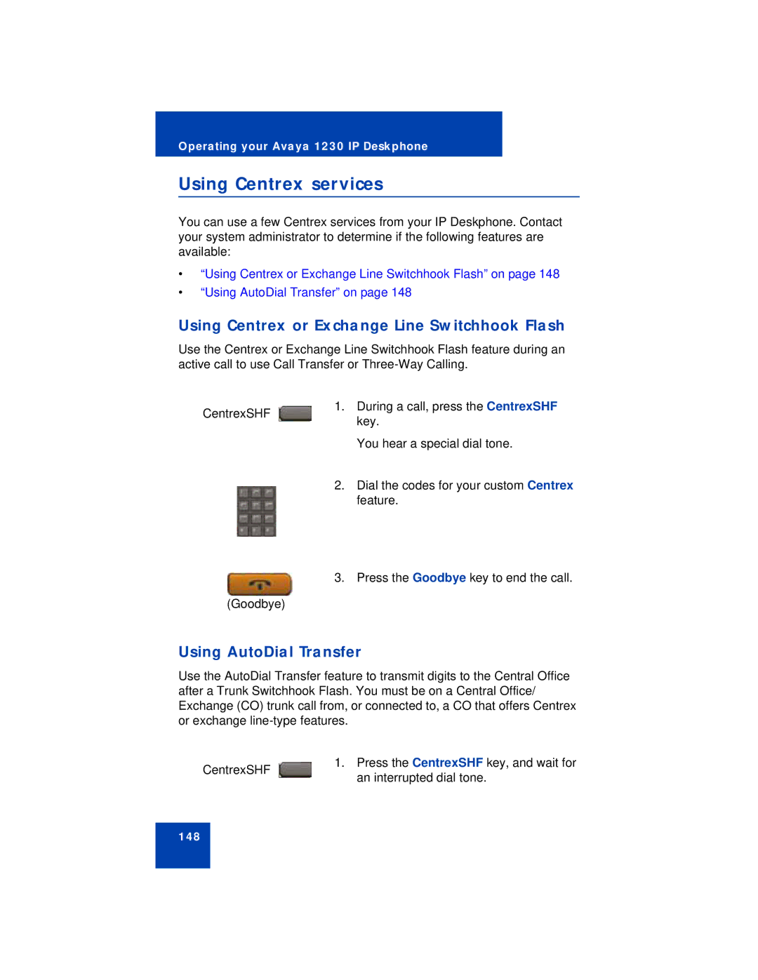 Avaya 1230 manual Using Centrex services, Using Centrex or Exchange Line Switchhook Flash, Using AutoDial Transfer 