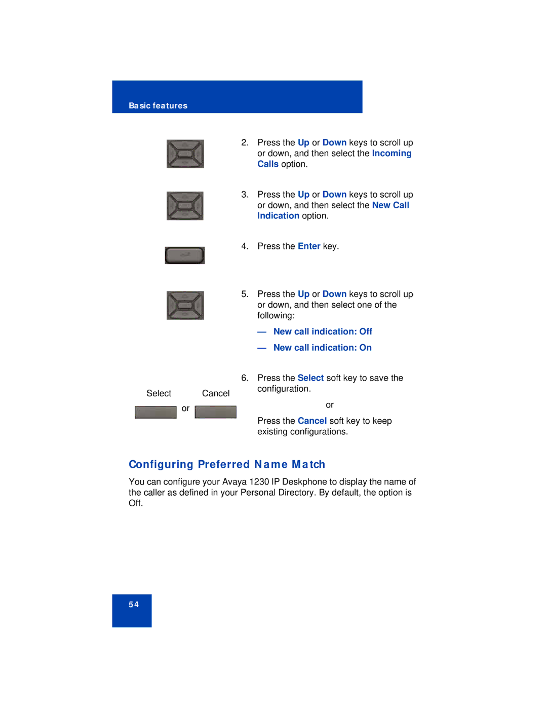 Avaya 1230 manual Configuring Preferred Name Match, New call indication Off New call indication On 