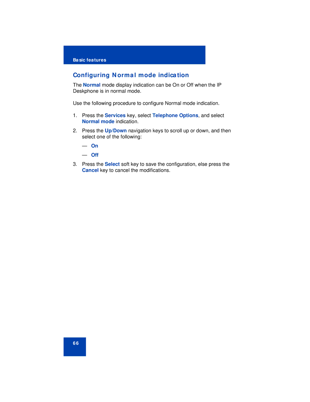 Avaya 1230 manual Configuring Normal mode indication, Off 