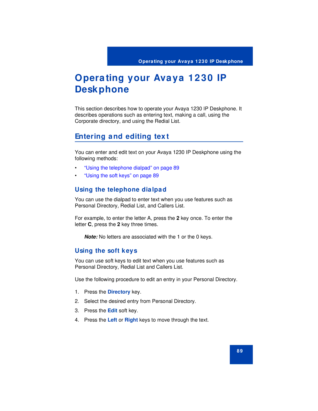 Avaya manual Operating your Avaya 1230 IP Deskphone, Entering and editing text, Using the telephone dialpad 