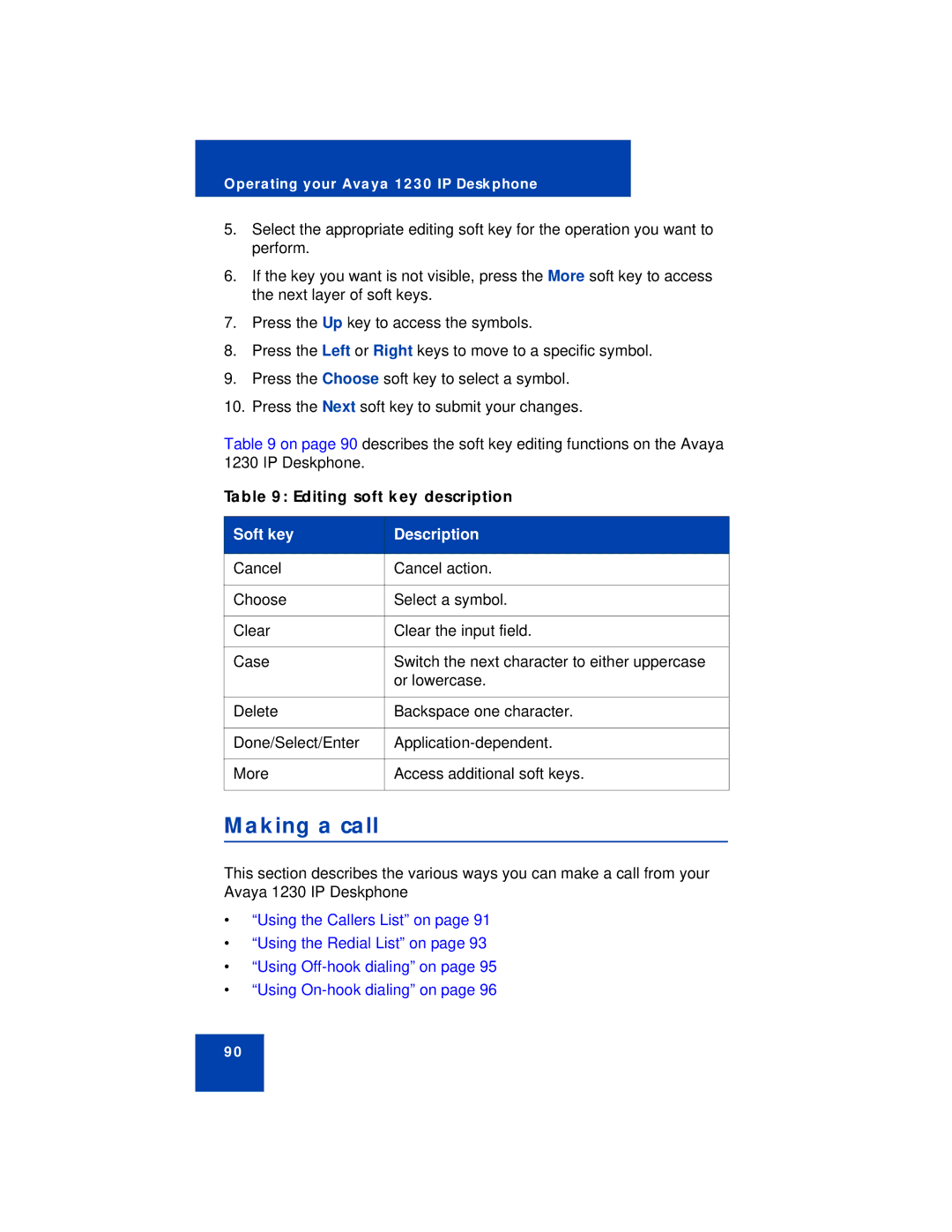 Avaya 1230 manual Making a call, Soft key Description 