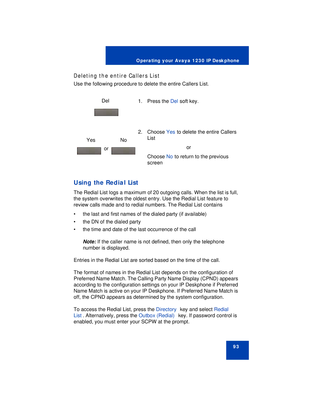 Avaya 1230 manual Using the Redial List, Deleting the entire Callers List 