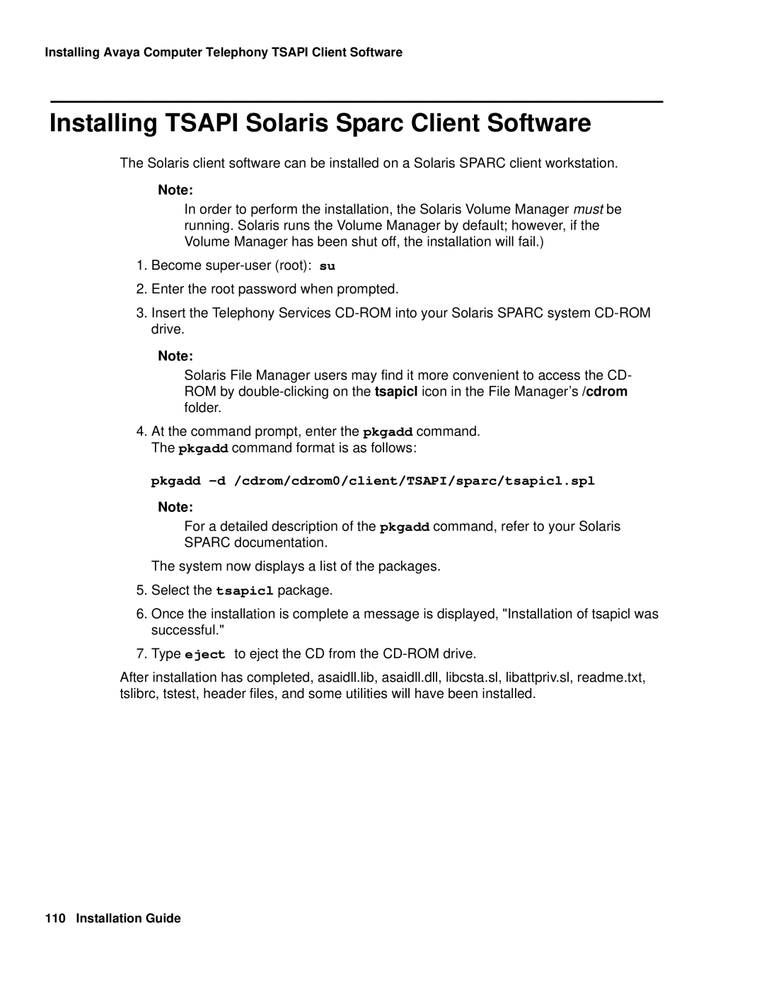 Avaya 1.3 manual Installing Tsapi Solaris Sparc Client Software, Pkgadd -d /cdrom/cdrom0/client/TSAPI/sparc/tsapicl.spl 