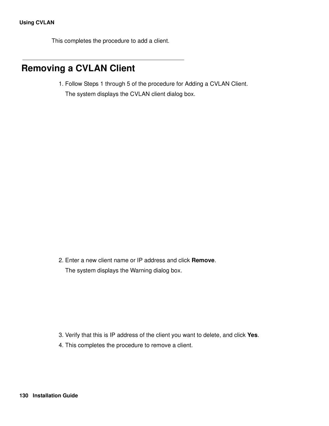 Avaya 1.3 manual Removing a Cvlan Client 