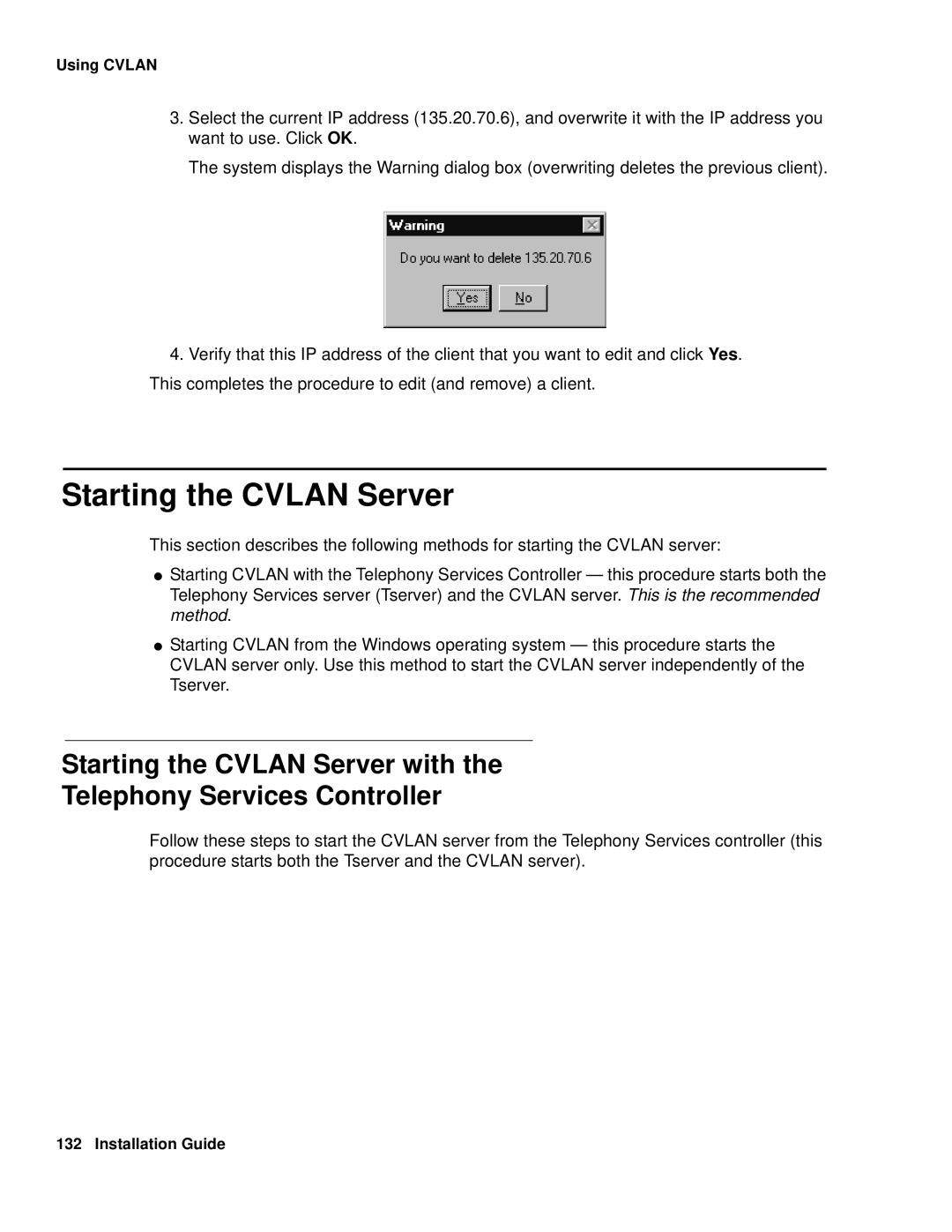 Avaya 1.3 manual Starting the Cvlan Server with Telephony Services Controller 