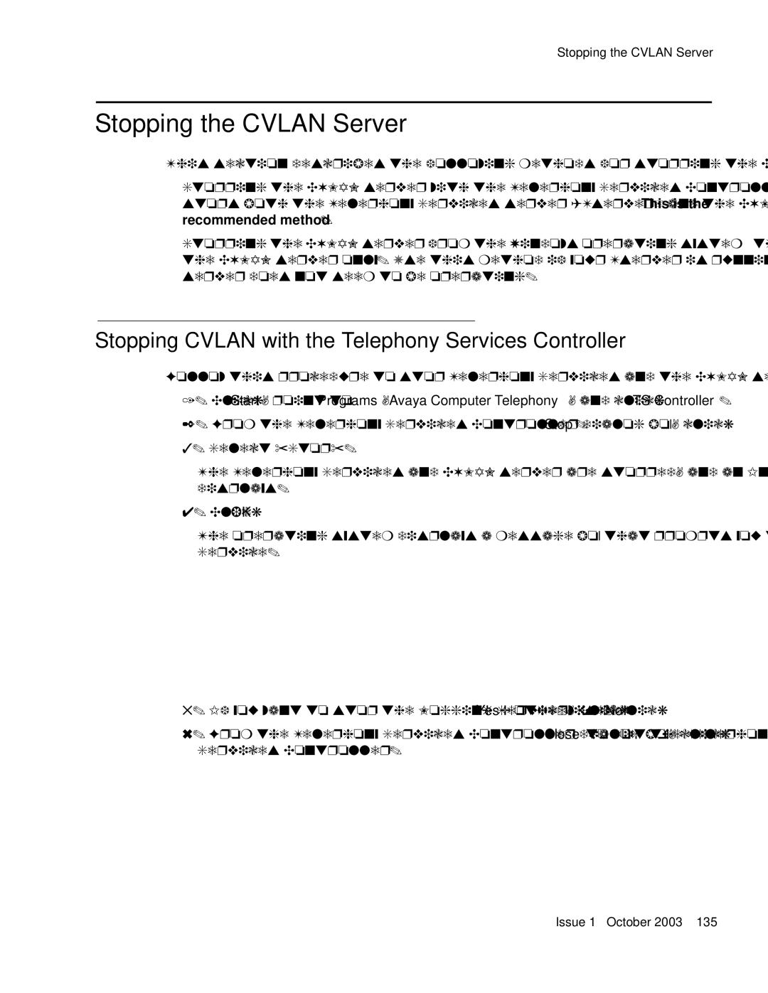 Avaya 1.3 manual Stopping the Cvlan Server, Stopping Cvlan with the Telephony Services Controller 