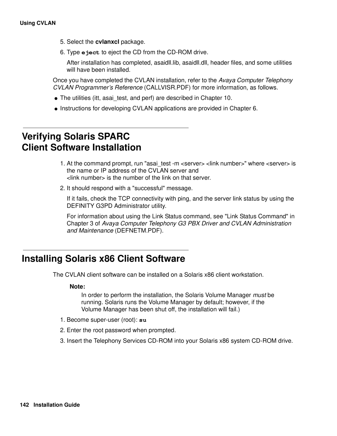 Avaya 1.3 manual Verifying Solaris Sparc Client Software Installation, Installing Solaris x86 Client Software 