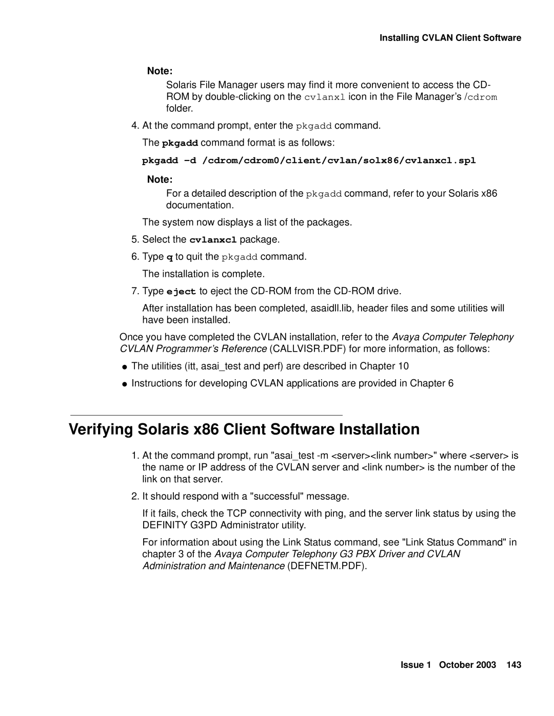 Avaya 1.3 Verifying Solaris x86 Client Software Installation, Pkgadd -d /cdrom/cdrom0/client/cvlan/solx86/cvlanxcl.spl 