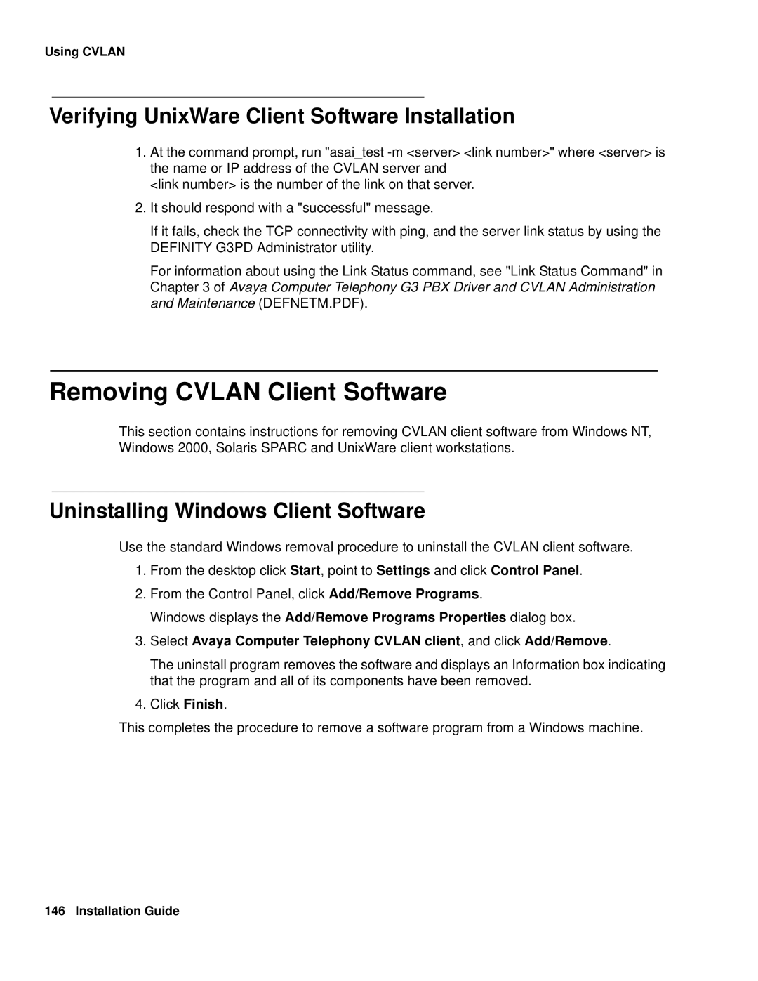 Avaya 1.3 manual Removing Cvlan Client Software, Verifying UnixWare Client Software Installation 