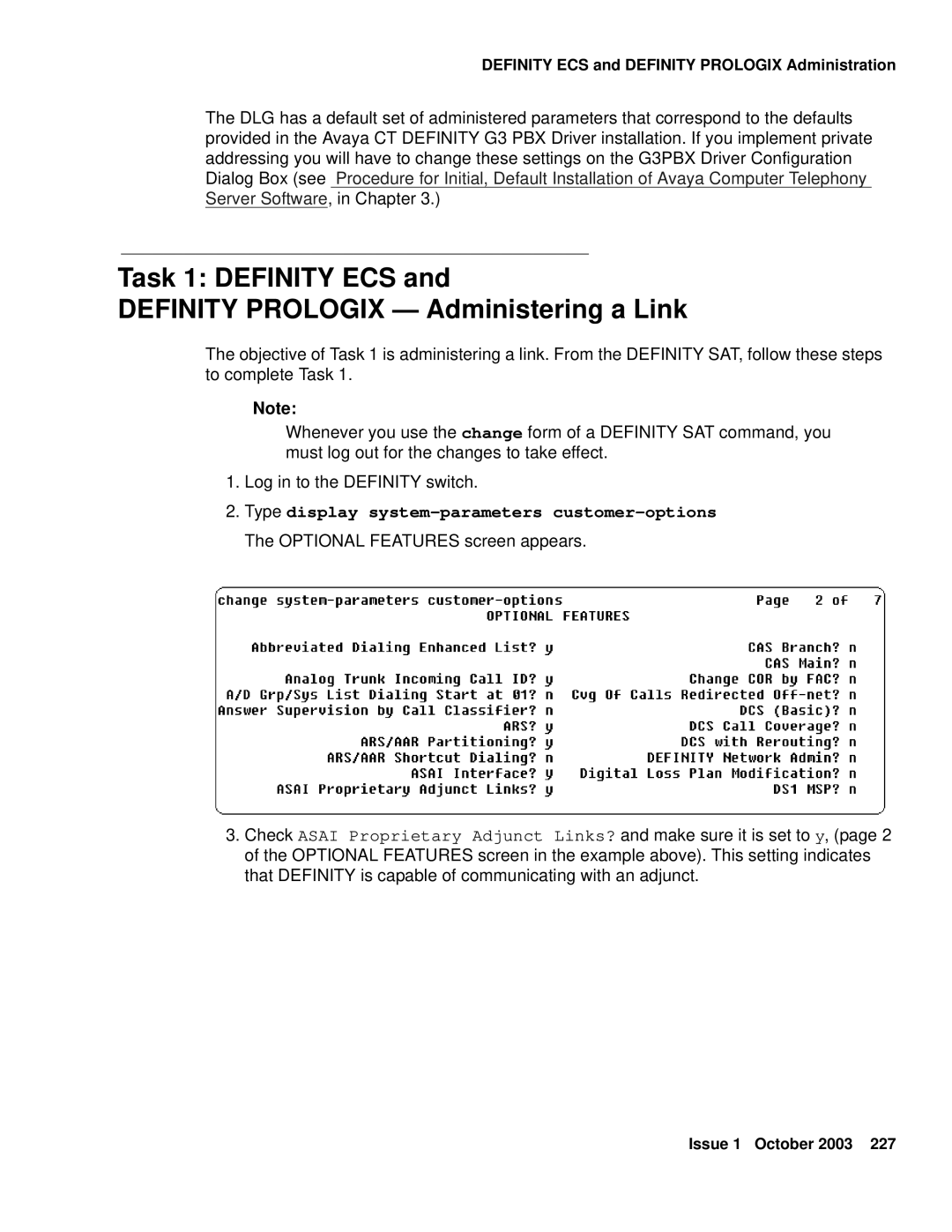 Avaya 1.3 Task 1 Definity ECS Definity Prologix Administering a Link, Type display system-parameters customer-options 