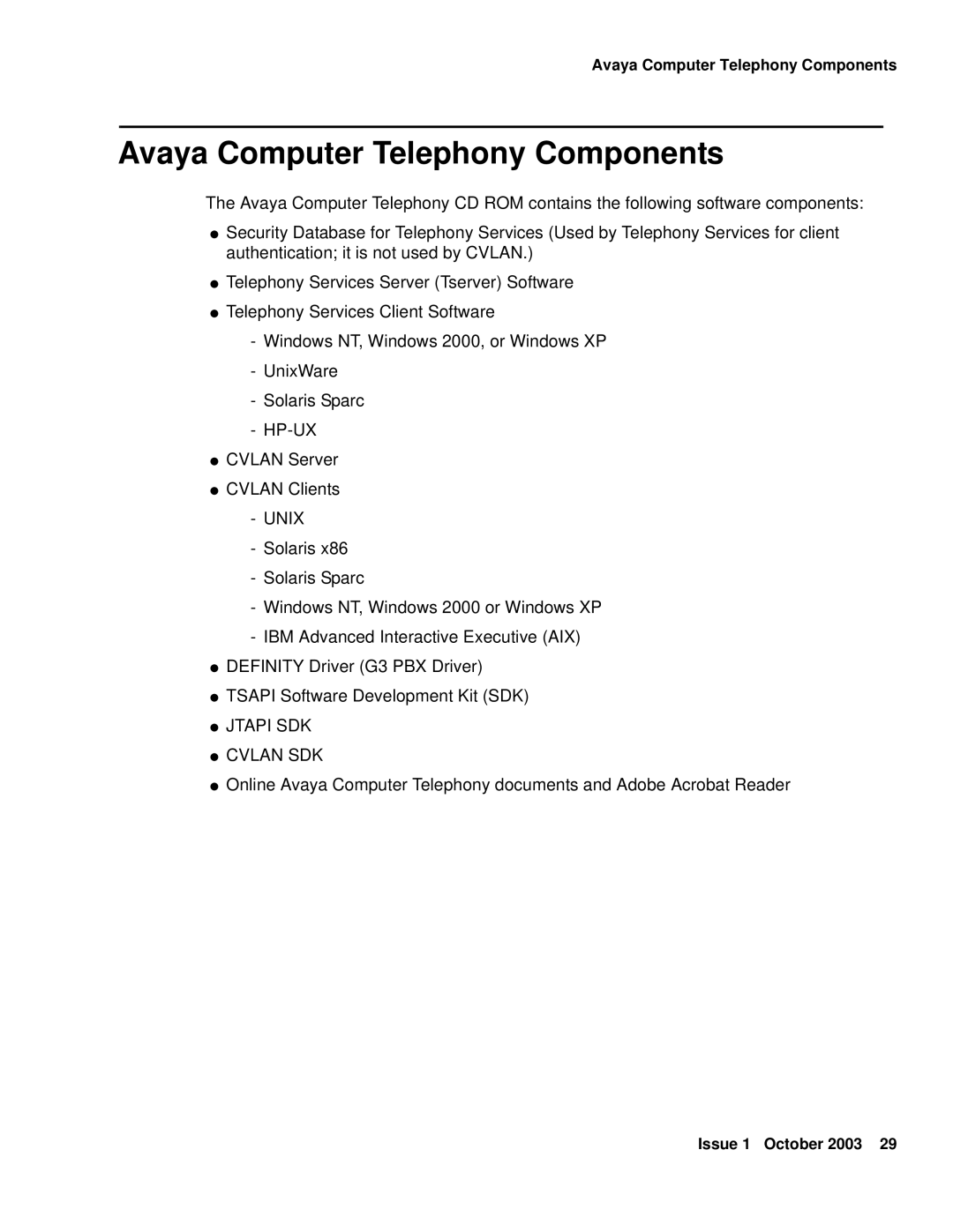 Avaya 1.3 manual Avaya Computer Telephony Components, Hp-Ux, Unix, Jtapi SDK Cvlan SDK 