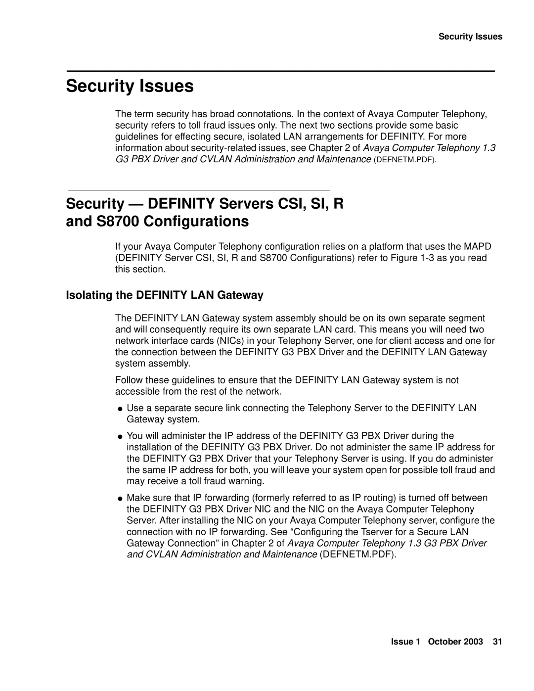 Avaya 1.3 Security Issues, Security Definity Servers CSI, SI, R S8700 Configurations, Isolating the Definity LAN Gateway 