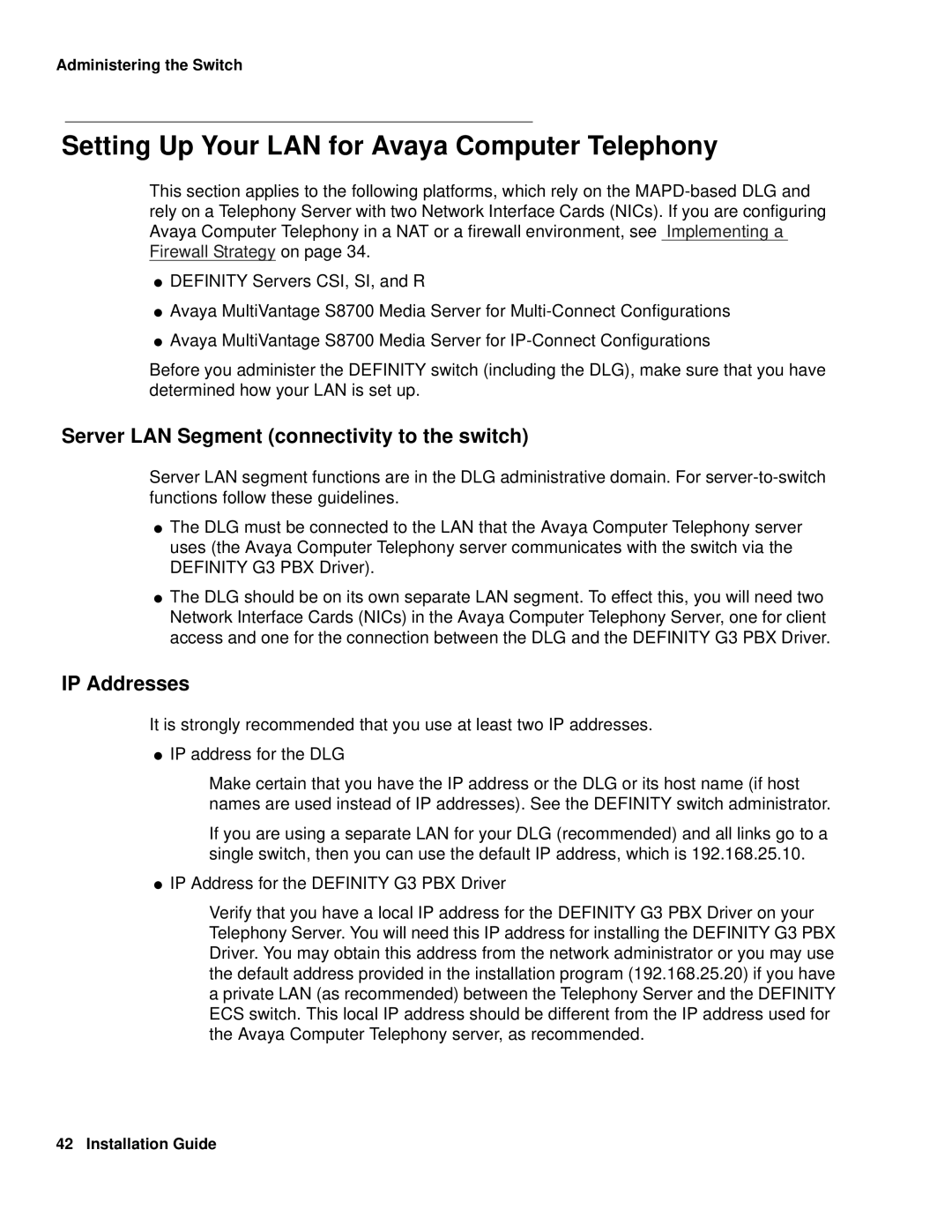 Avaya 1.3 Setting Up Your LAN for Avaya Computer Telephony, Server LAN Segment connectivity to the switch, IP Addresses 