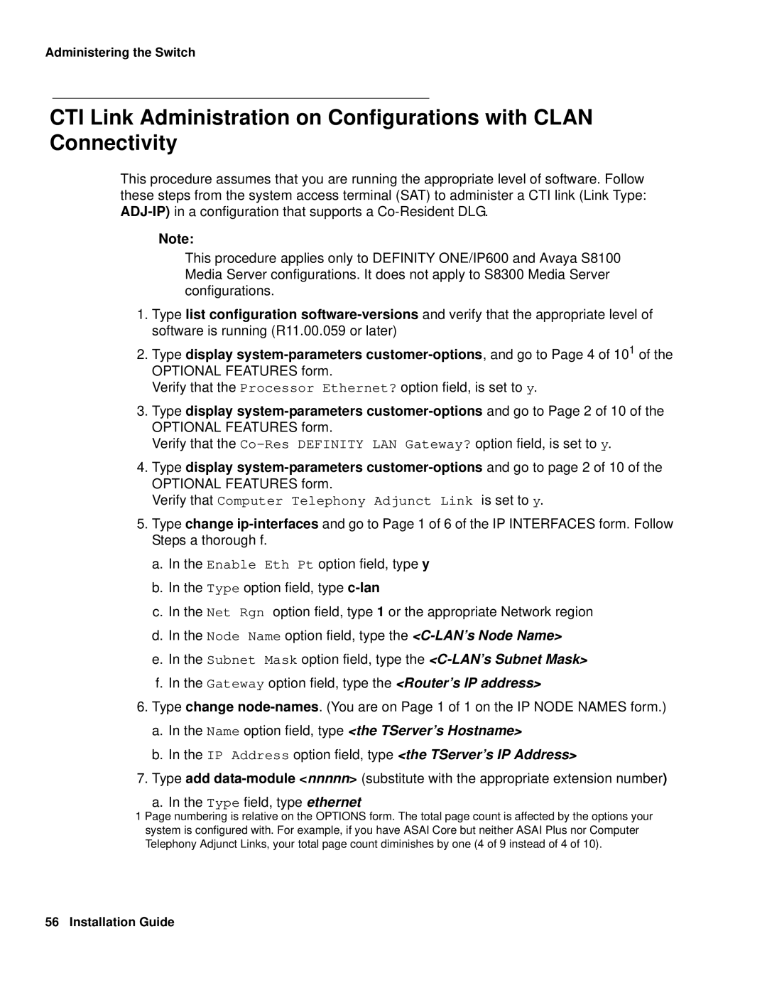 Avaya 1.3 manual Verify that Computer Telephony Adjunct Link is set to y 