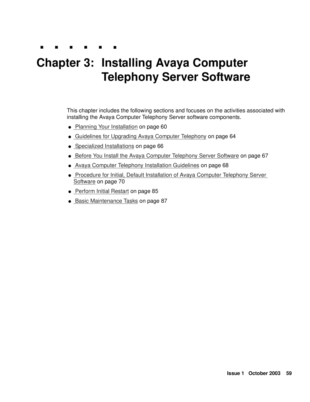 Avaya 1.3 manual Installing Avaya Computer Telephony Server Software 