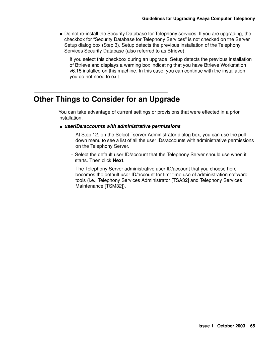 Avaya 1.3 manual Other Things to Consider for an Upgrade, UserIDs/accounts with administrative permissions 