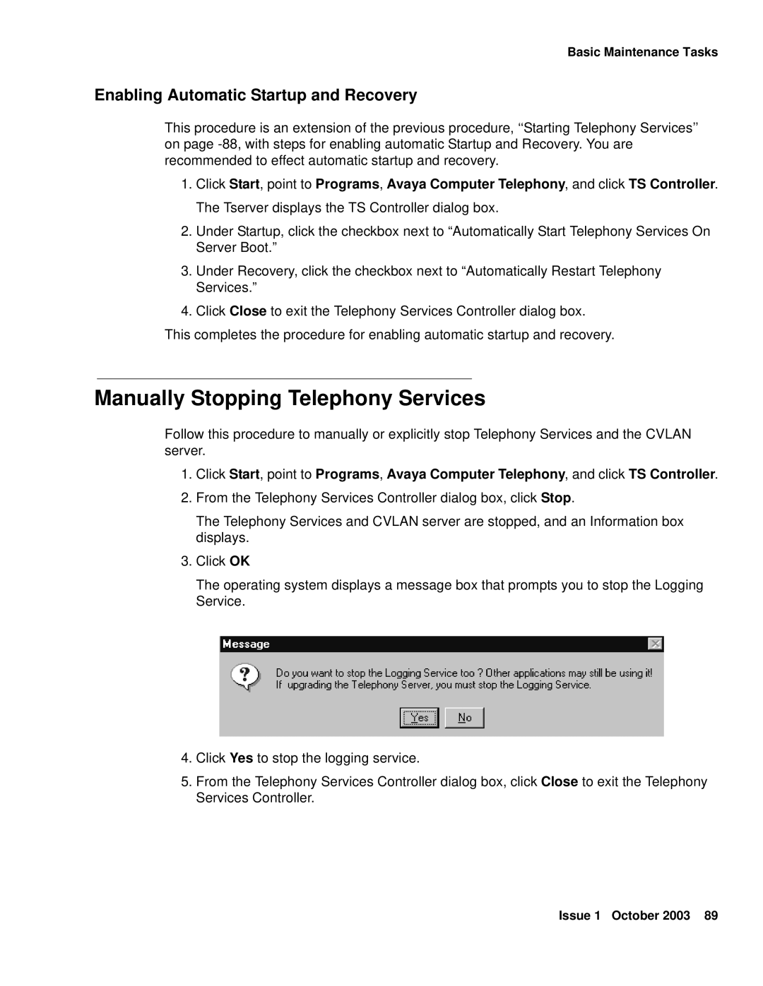 Avaya 1.3 manual Manually Stopping Telephony Services, Enabling Automatic Startup and Recovery 