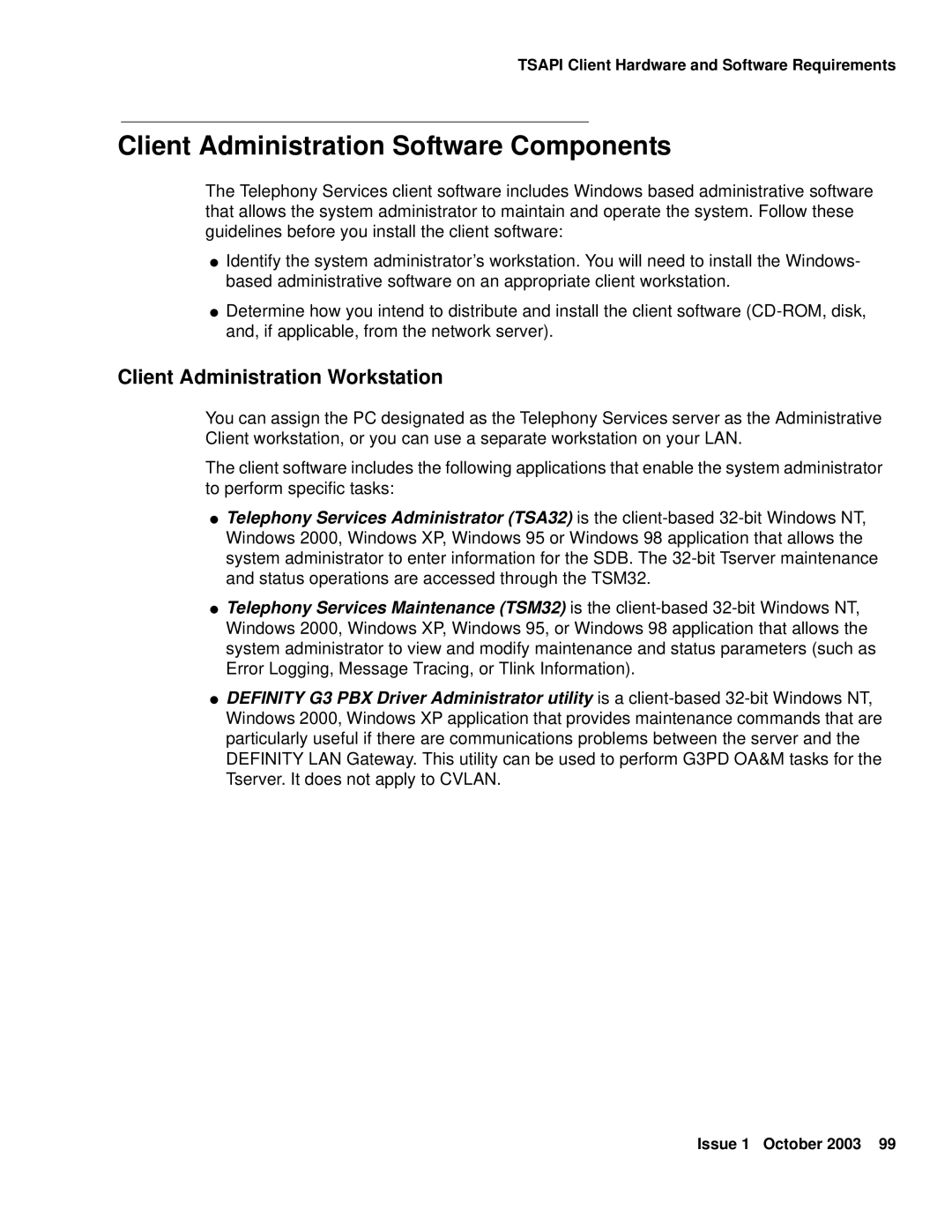 Avaya 1.3 manual Client Administration Software Components, Client Administration Workstation 