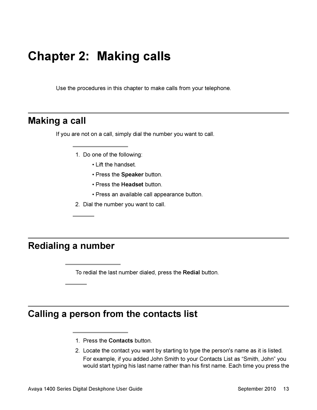 Avaya 1400 Series manual Making calls, Making a call, Redialing a number, Calling a person from the contacts list 