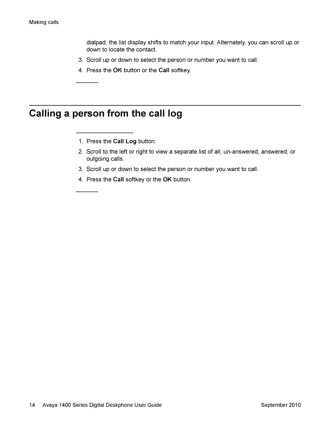 Avaya 1400 Series manual Calling a person from the call log 