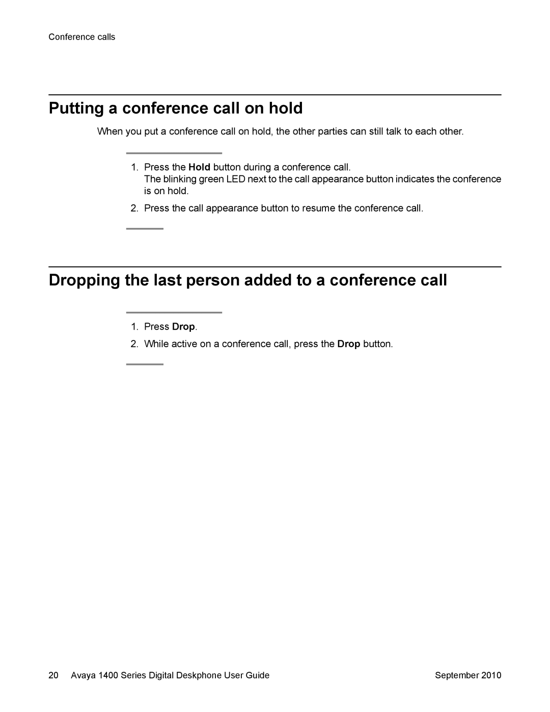 Avaya 1400 Series manual Putting a conference call on hold, Dropping the last person added to a conference call 