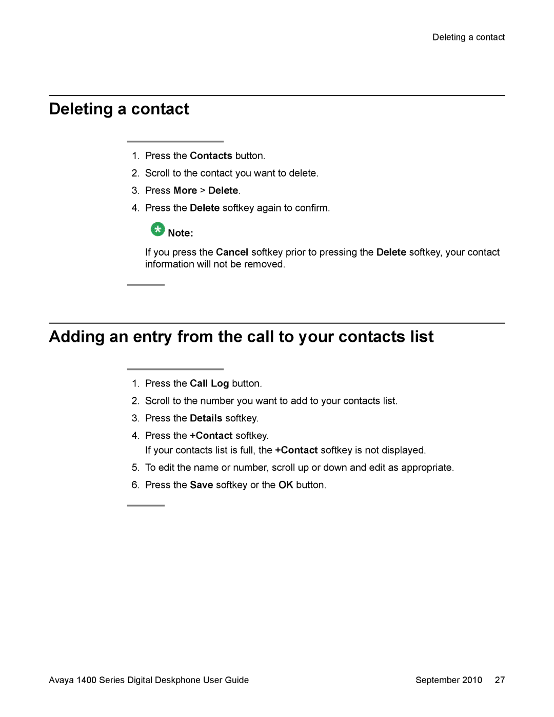 Avaya 1400 Series manual Deleting a contact, Adding an entry from the call to your contacts list, Press More Delete 