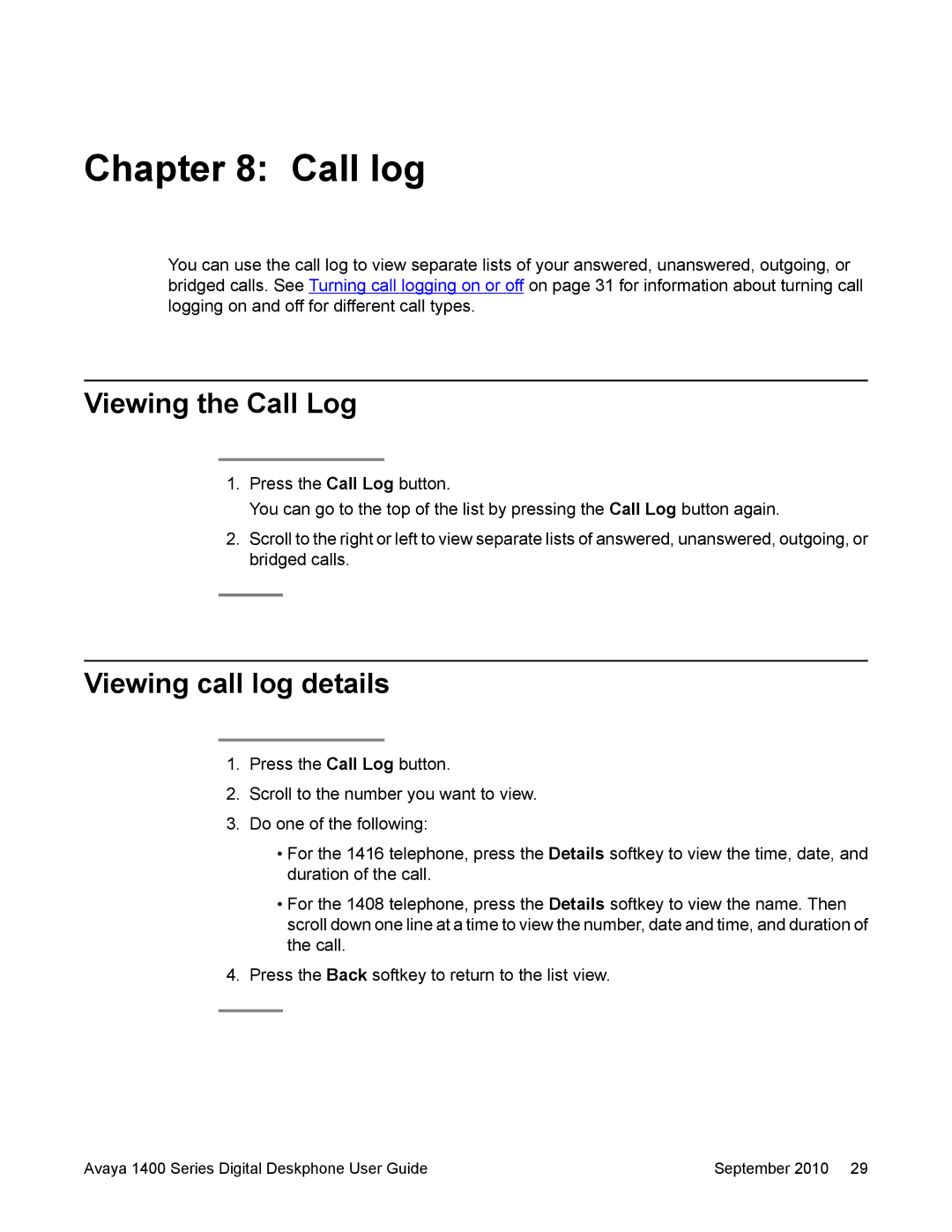 Avaya 1400 Series manual Call log, Viewing the Call Log, Viewing call log details 