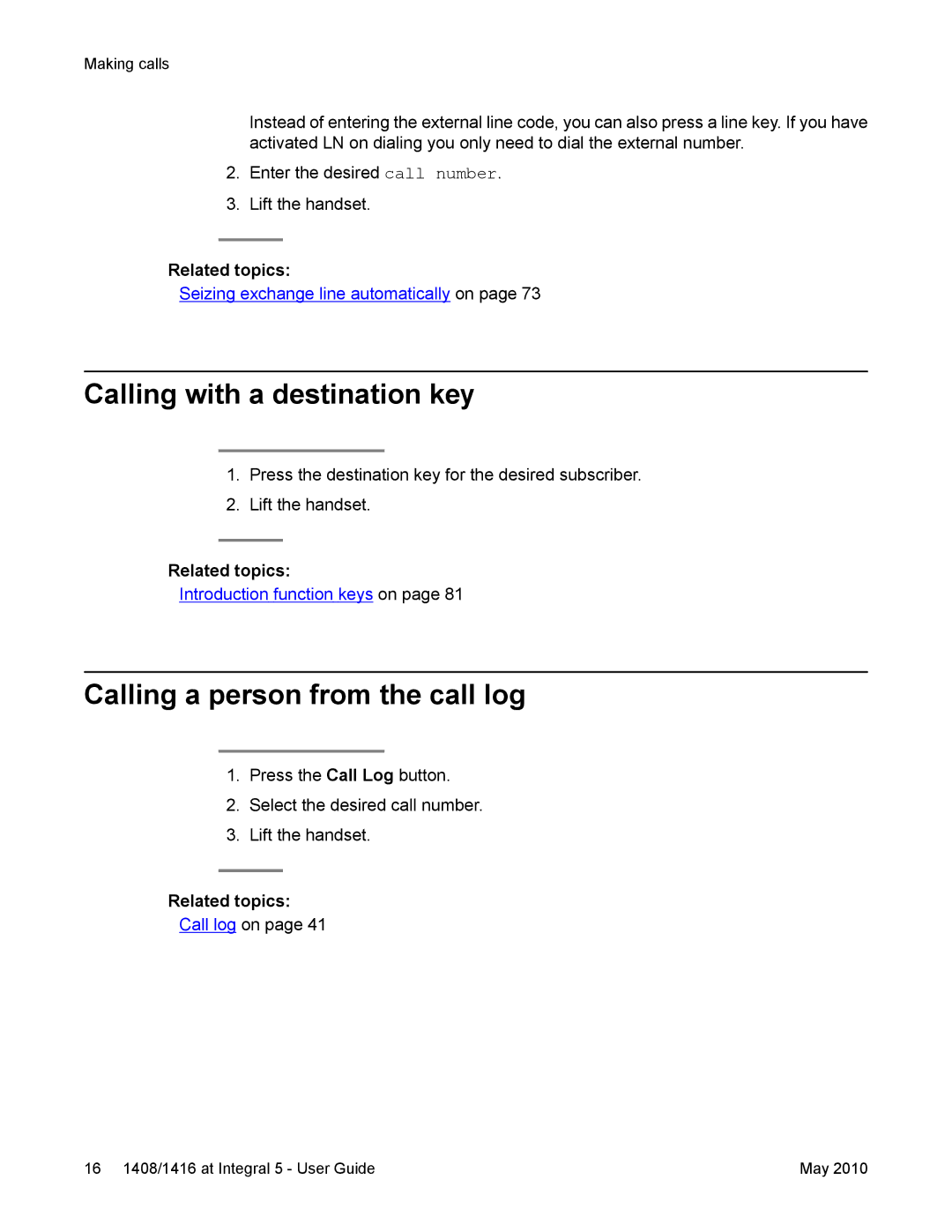 Avaya 1408, 1416 manual Calling with a destination key, Calling a person from the call log 