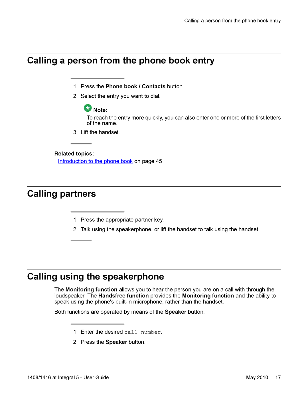 Avaya 1416, 1408 manual Calling a person from the phone book entry, Calling partners, Calling using the speakerphone 