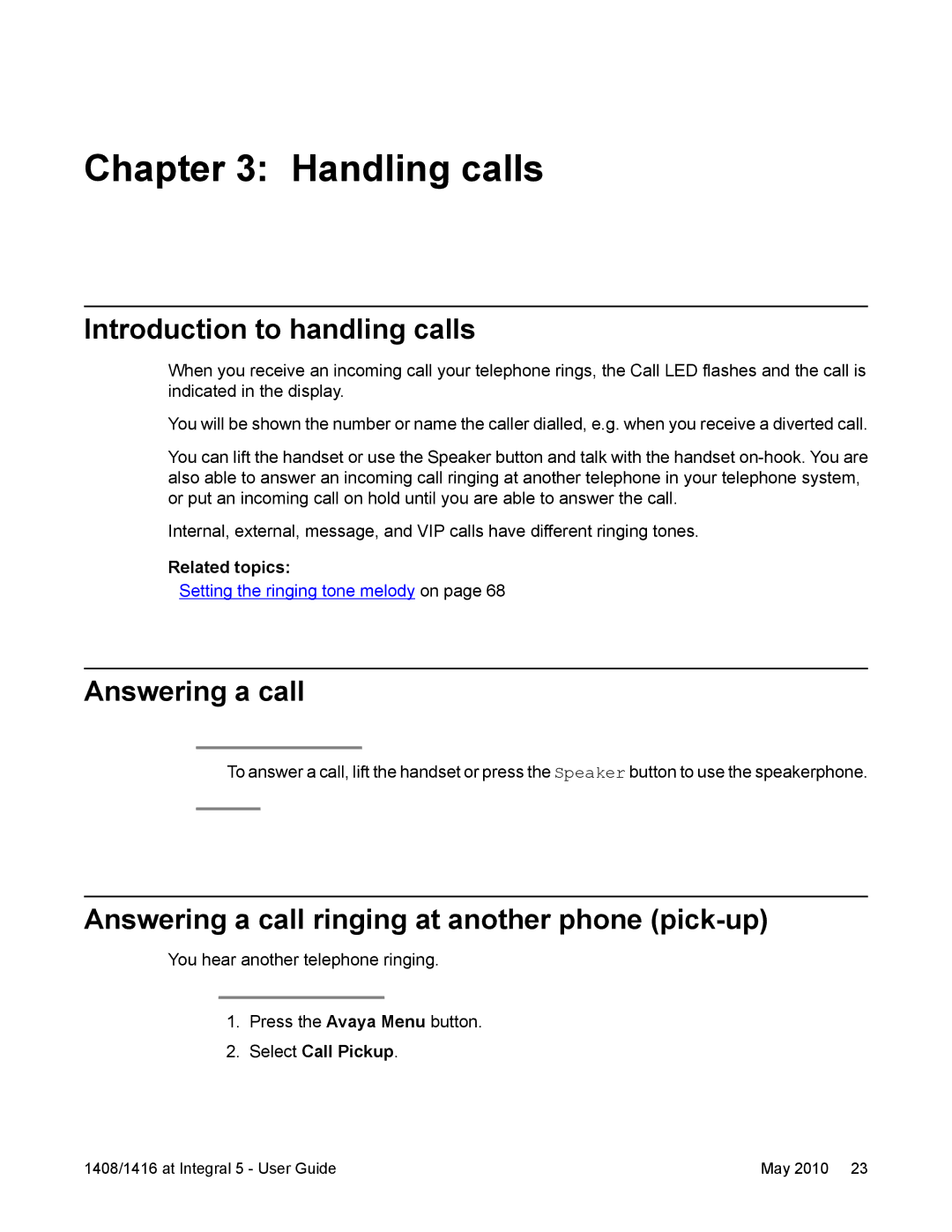 Avaya 1416, 1408 manual Handling calls, Introduction to handling calls, Answering a call, Select Call Pickup 