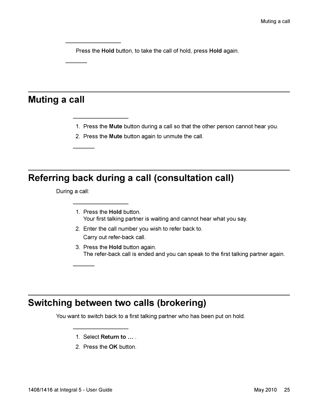 Avaya 1416, 1408 manual Muting a call, Referring back during a call consultation call, Switching between two calls brokering 