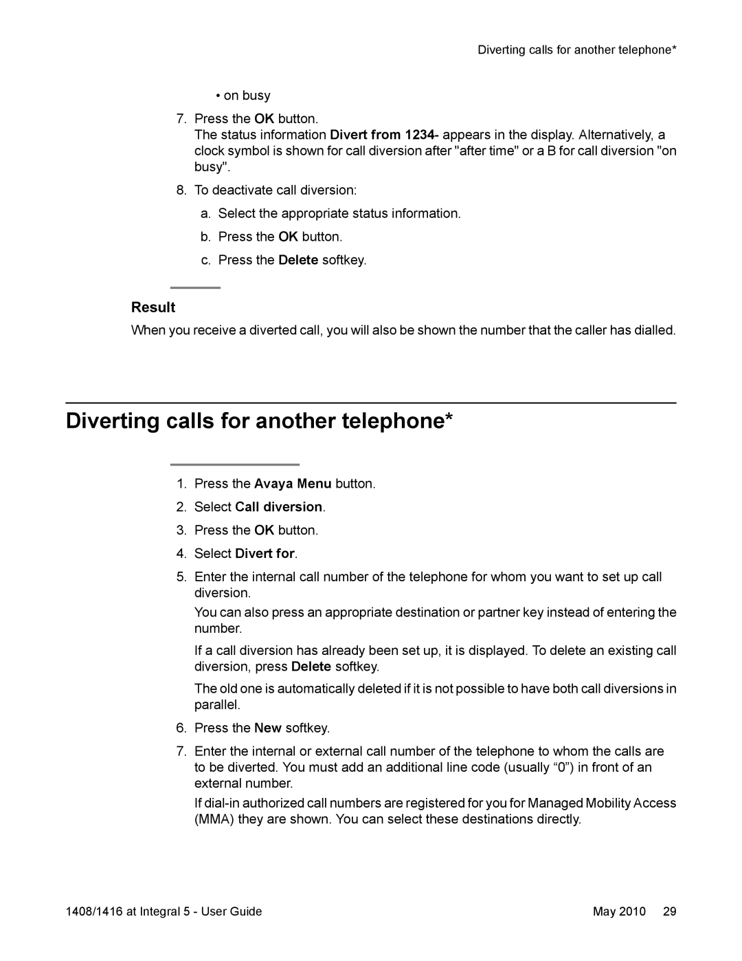 Avaya 1416, 1408 manual Diverting calls for another telephone, Select Divert for 