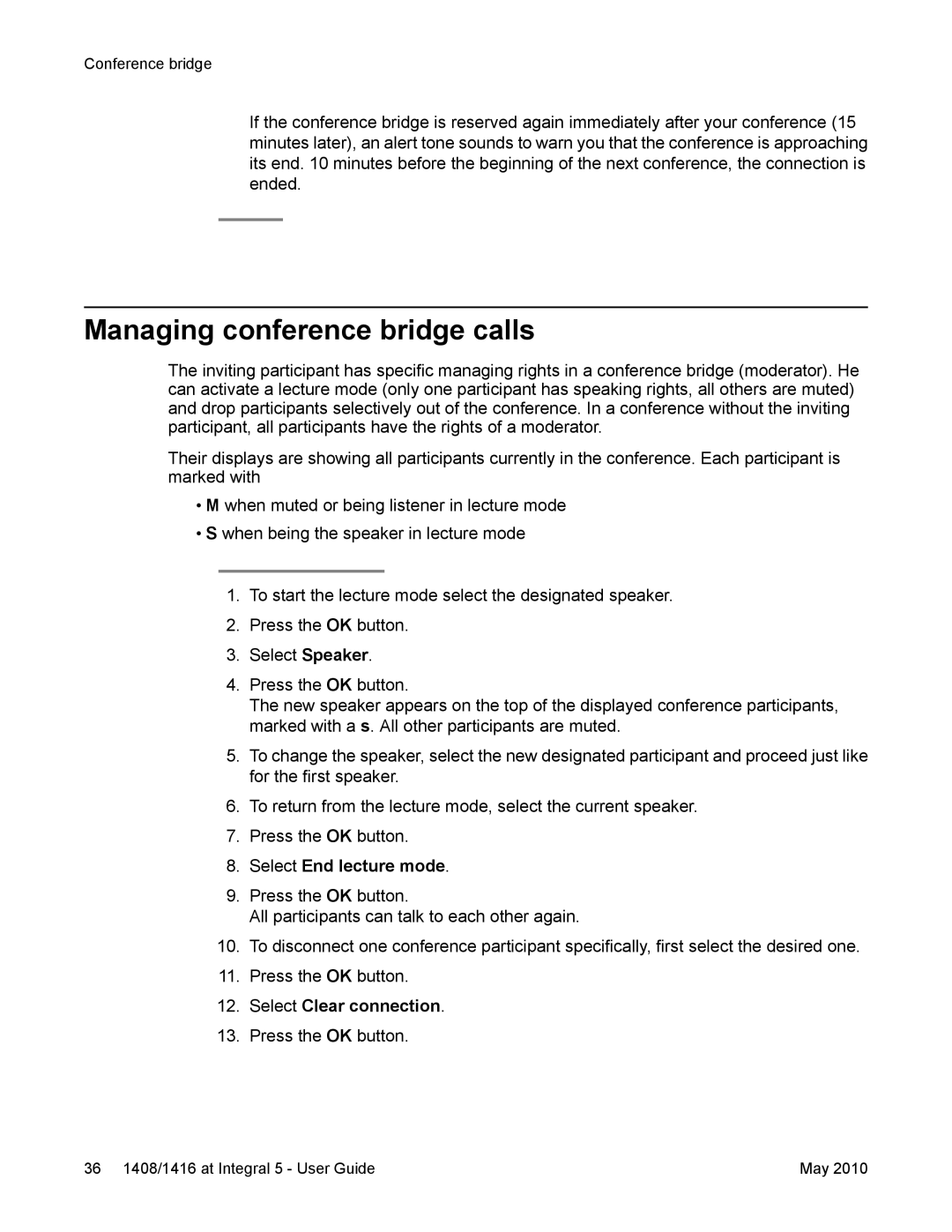 Avaya 1408, 1416 manual Managing conference bridge calls, Select End lecture mode, Select Clear connection 