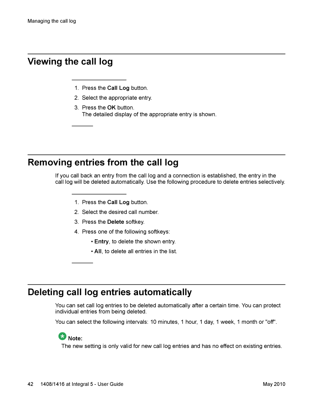 Avaya 1408, 1416 manual Viewing the call log, Removing entries from the call log, Deleting call log entries automatically 